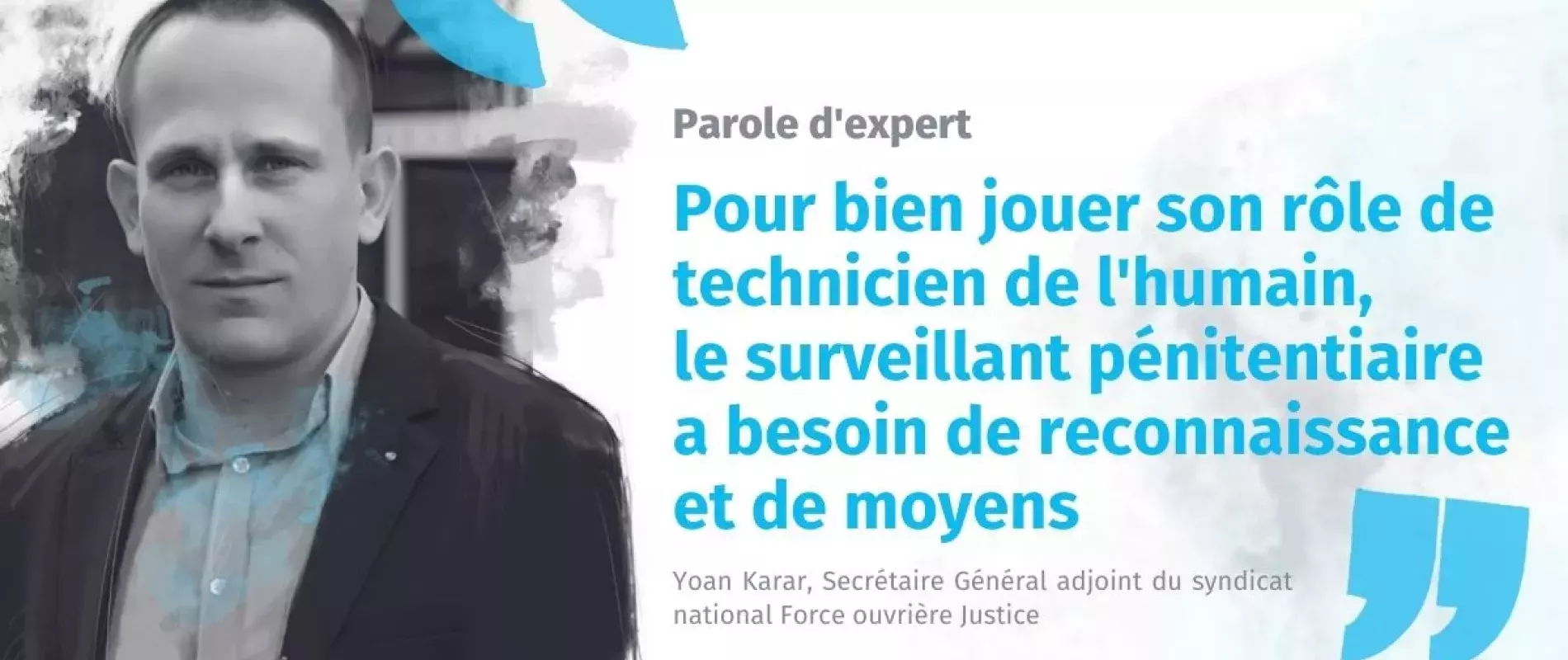 Yohan Karar parole d'expert baromètre justice 2022