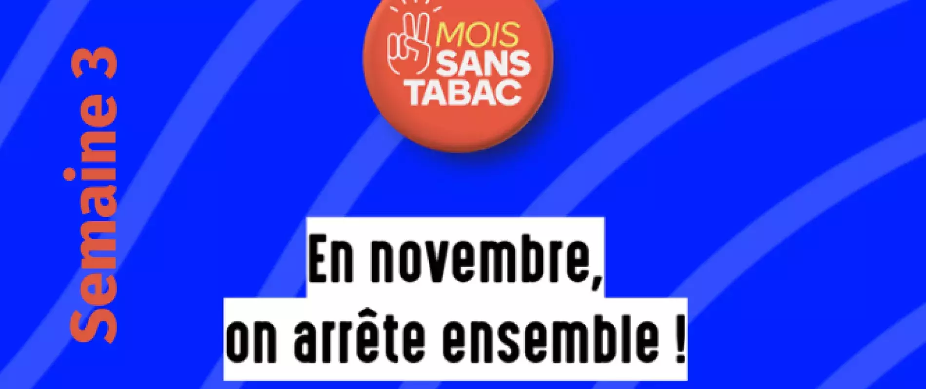 Mois sans tabac 2020 - programme d'aide , semaine 3